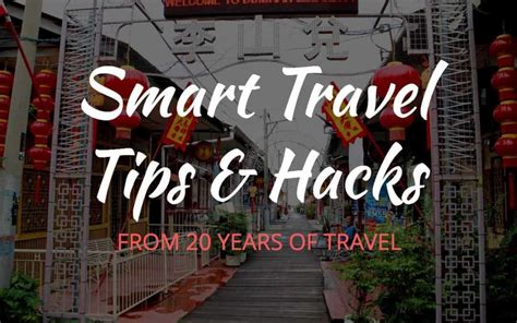 Smart Travel Tips & Tricks From Over 25 Years Of Travel.